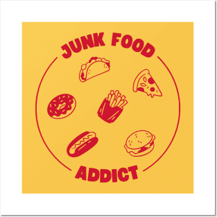 Junk Food Addict Posters and Art
